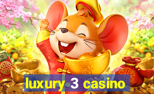 luxury 3 casino